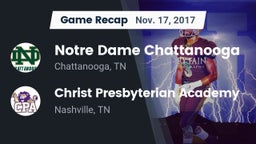 Recap: Notre Dame Chattanooga vs. Christ Presbyterian Academy 2017