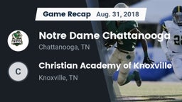 Recap: Notre Dame Chattanooga vs. Christian Academy of Knoxville 2018