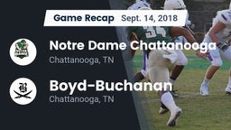 Recap: Notre Dame Chattanooga vs. Boyd-Buchanan  2018