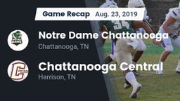 Recap: Notre Dame Chattanooga vs. Chattanooga Central  2019