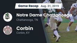 Recap: Notre Dame Chattanooga vs. Corbin  2019