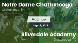 Matchup: Notre Dame Chattanoo vs. Silverdale Academy  2019