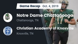 Recap: Notre Dame Chattanooga vs. Christian Academy of Knoxville 2019