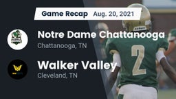 Recap: Notre Dame Chattanooga vs. Walker Valley  2021