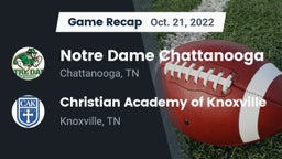 Recap: Notre Dame Chattanooga vs. Christian Academy of Knoxville 2022