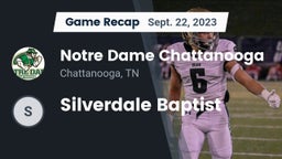 Recap: Notre Dame Chattanooga vs. Silverdale Baptist 2023