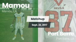 Matchup: Mamou vs. Port Barre  2017
