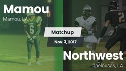 Matchup: Mamou vs. Northwest  2017