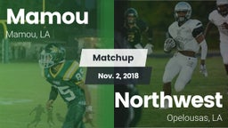 Matchup: Mamou vs. Northwest  2018