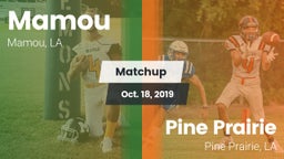 Matchup: Mamou vs. Pine Prairie  2019