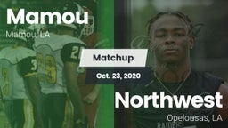 Matchup: Mamou vs. Northwest  2020