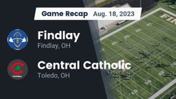 Recap: Findlay  vs. Central Catholic  2023