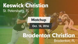 Matchup: Keswick Christian vs. Bradenton Christian  2016