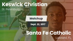 Matchup: Keswick Christian vs. Santa Fe Catholic  2017