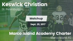 Matchup: Keswick Christian vs. Marco Island Academy Charter  2017