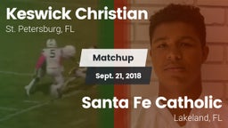 Matchup: Keswick Christian vs. Santa Fe Catholic  2018