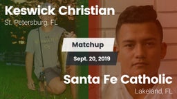Matchup: Keswick Christian vs. Santa Fe Catholic  2019
