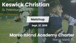 Matchup: Keswick Christian vs. Marco Island Academy Charter  2019