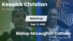 Matchup: Keswick Christian vs. Bishop McLaughlin Catholic  2020