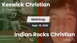 Matchup: Keswick Christian vs. Indian Rocks Christian  2020