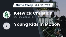 Recap: Keswick Christian  vs. Young Kids In Motion 2020