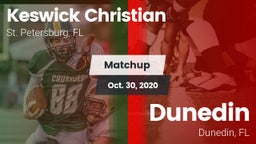 Matchup: Keswick Christian vs. Dunedin  2020