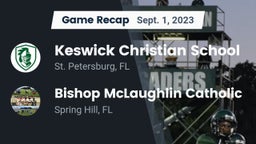 Recap: Keswick Christian School vs. Bishop McLaughlin Catholic  2023