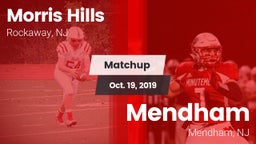 Matchup: Morris Hills vs. Mendham  2019