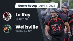 Recap: Le Roy  vs. Wellsville  2021