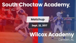 Matchup: South Choctaw Academ vs. Wilcox Academy  2017