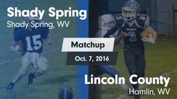 Matchup: Shady Spring vs. Lincoln County  2016