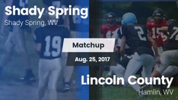 Matchup: Shady Spring vs. Lincoln County  2017