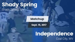 Matchup: Shady Spring vs. Independence  2017