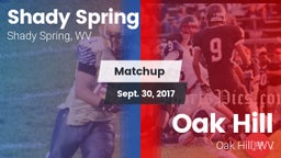 Matchup: Shady Spring vs. Oak Hill  2017