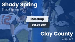 Matchup: Shady Spring vs. Clay County  2017