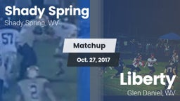 Matchup: Shady Spring vs. Liberty  2017