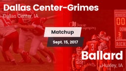 Matchup: Dallas Center-Grimes vs. Ballard  2017