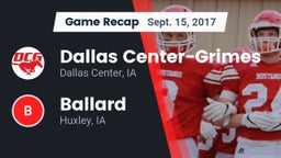 Recap: Dallas Center-Grimes  vs. Ballard  2017