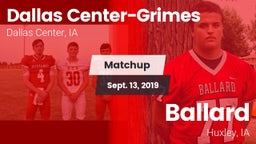 Matchup: Dallas Center-Grimes vs. Ballard  2019