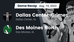 Recap: Dallas Center-Grimes  vs. Des Moines North  2022