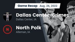 Recap: Dallas Center-Grimes  vs. North Polk  2022