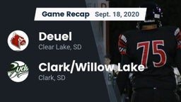 Recap: Deuel  vs. Clark/Willow Lake  2020
