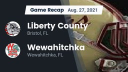 Recap: Liberty County  vs. Wewahitchka  2021
