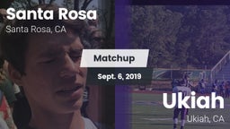 Matchup: Santa Rosa vs. Ukiah  2019