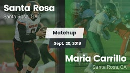 Matchup: Santa Rosa vs. Maria Carrillo  2019
