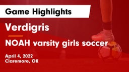 Verdigris  vs NOAH varsity girls soccer Game Highlights - April 4, 2022