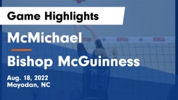 McMichael  vs Bishop McGuinness Game Highlights - Aug. 18, 2022