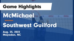 McMichael  vs Southwest Guilford Game Highlights - Aug. 25, 2022