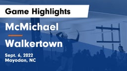 McMichael  vs Walkertown Game Highlights - Sept. 6, 2022