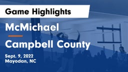 McMichael  vs Campbell County  Game Highlights - Sept. 9, 2022